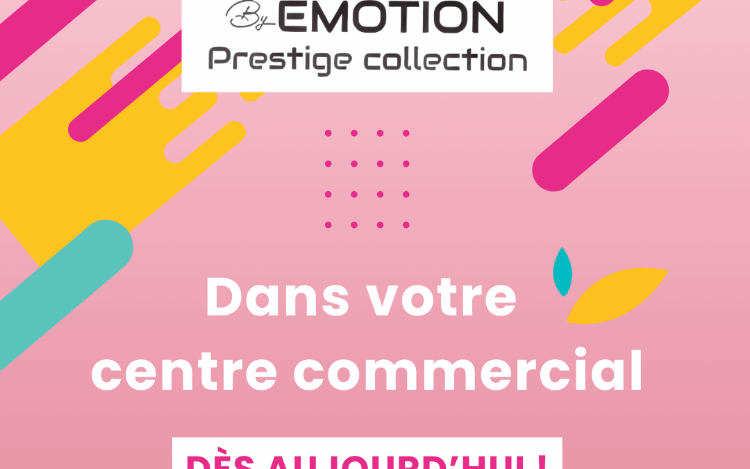OUVERTURE DE VOTRE ENSEIGNE EMOTION